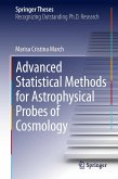 Advanced Statistical Methods for Astrophysical Probes of Cosmology