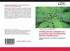 Validación de métodos en la producción de helechos familia Cyatheceae