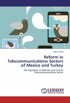 Reform in Telecommunications Sectors of Mexico and Turkey - Furat, Mina