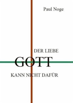 Cover Der liebe Gott kann nicht dafür