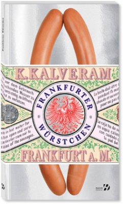 Frankfurter Würstchen - Kalveram, Konstantin