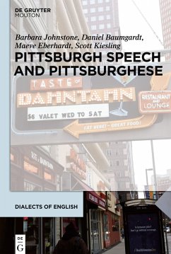 Pittsburgh Speech and Pittsburghese - Johnstone, Barbara;Baumgardt, Daniel;Eberhardt, Maeve