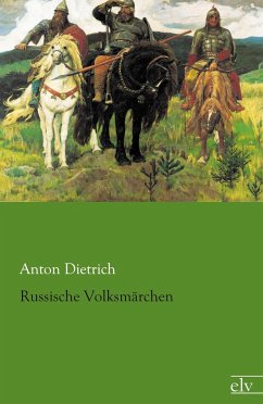 Russische Volksmärchen - Dietrich, Anton