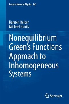 Nonequilibrium Green's Functions Approach to Inhomogeneous Systems - Balzer, Karsten;Bonitz, Michael