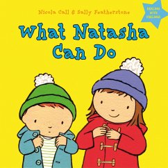What Natasha Can Do - Call, Nicola; Featherstone, Sally