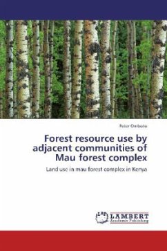 Forest resource use by adjacent communities of Mau forest complex
