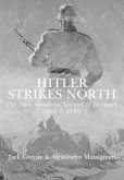 Hitler Strikes North