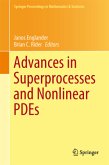 Advances in Superprocesses and Nonlinear PDEs