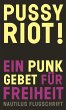 Pussy Riot! - Bild 1