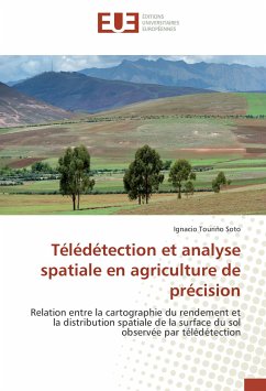 Télédétection et analyse spatiale en agriculture de précision - Touriño Soto, Ignacio