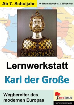 Lernwerkstatt Karl der Große - Wertenbroch, Wolfgang;Weimann, Viktoria