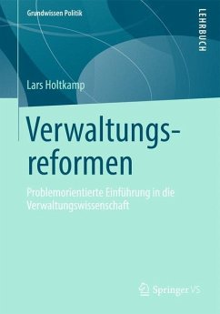Verwaltungsreformen - Holtkamp, Lars
