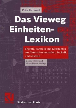 Das Vieweg Einheiten-Lexikon - Kurzweil, Peter