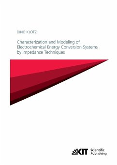 Characterization and Modeling of Electrochemical Energy Conversion Systems by Impedance Techniques - Klotz, Dino