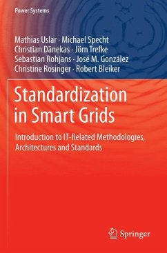 Standardization in Smart Grids - Uslar, Mathias;Specht, Michael;Dänekas, Christian