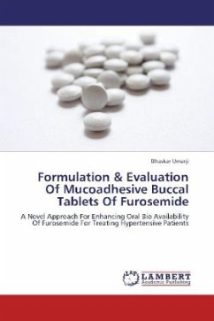 Formulation & Evaluation Of Mucoadhesive Buccal Tablets Of Furosemide - Umarji, Bhaskar
