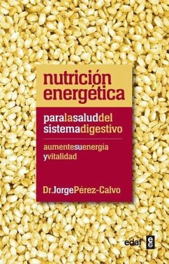 Nutricion Energetica Para El Sistema Digestivo - Perez Calvo, Jorge
