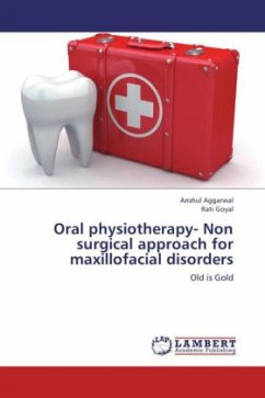 Oral physiotherapy- Non surgical approach for maxillofacial disorders - Aggarwal, Anshul;Goyal, Rati