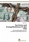 Tea Party und Evangelikalismus in den USA