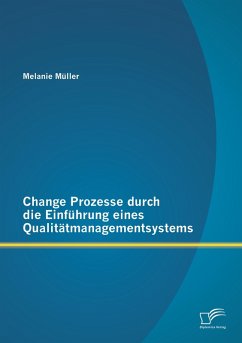 Cover Change Prozesse durch die Einführung eines Qualitätmanagementsystems