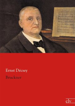Bruckner - Décsey, Ernst