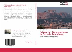 Violencia y Democracia en la Obra de Aristófanes