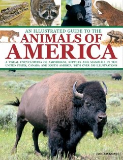 An Illustrated Guide to the Animals of America - Jackson, Tom