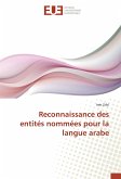 Reconnaissance des entités nommées pour la langue arabe