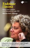 Endreçar l'ànima: Dona, salud i política a la Catalunya del segle XXI Endreçar l'ànima: Dona, salud i política a la Catalunya del segle XXI