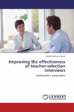 Improving the effectiveness of teacher-selection interviews - Ismail, Abdul Matheen