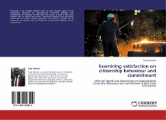 Examining satisfaction on citizenship behaviour and commitment