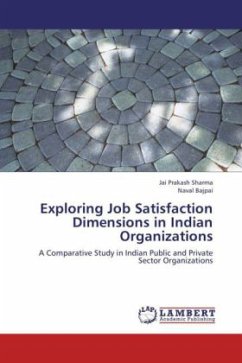 Exploring Job Satisfaction Dimensions in Indian Organizations - Prakash Sharma, Jai;Bajpai, Naval