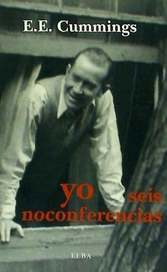 Yo seis non conferencias - Cummings, Edward Estlin