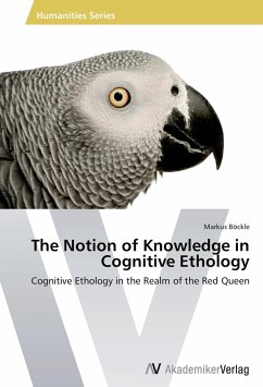 The Notion of Knowledge in Cognitive Ethology - Böckle, Markus