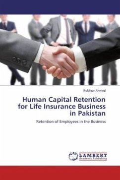 Human Capital Retention for Life Insurance Business in Pakistan - Ahmed, Rukhsar