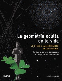 La Geometría Oculta de la Vida - French, Karen L