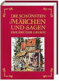 Die schönsten Märchen und Sagen der Brüder Grimm