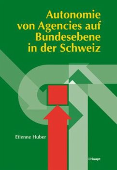 Cover Autonomie von Agencies auf Bundesebene in der Schweiz