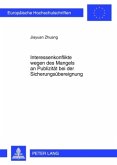 Interessenkonflikte wegen des Mangels an Publizität bei der Sicherungsübereignung