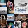Alaska and the Airplane - Bild 1
