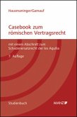 Casebook zum römischen Vertragsrecht