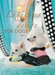 Luxurious Design for Dogs - Bild 1