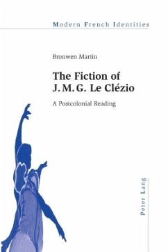 The Fiction of J. M. G. Le Clézio - Martin, Bronwen