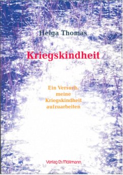 Kriegskindheit - Thomas, Helga