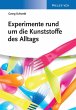 Experimente rund um die Kunststoffe des... - Bild 1