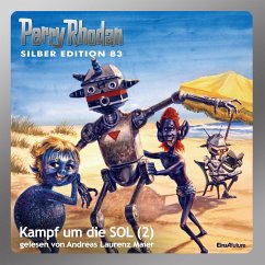 Kampf um die SOL (Teil 2) / Perry Rhodan Silberedition Bd.83 (MP3-Download) - Haensel, Hubert; Francis, H.G.; Kneifel, Hans; Darlton, Clark; Ewers, H.G.; Mahr, Kurt