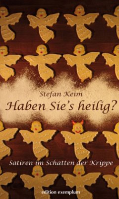 Haben Sie's heilig? - Keim, Stefan