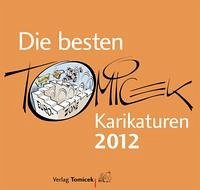 Die besten Tomicek-Karikaturen 2012 Die besten Tomicek-Karikaturen 2012