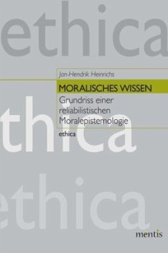 Moralisches Wissen - Heinrichs, Jan-Hendrik