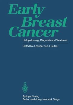 Early Breast Cancer Histopathology, Diagnosis and Treatment - Zander, J. und J. Baltzer